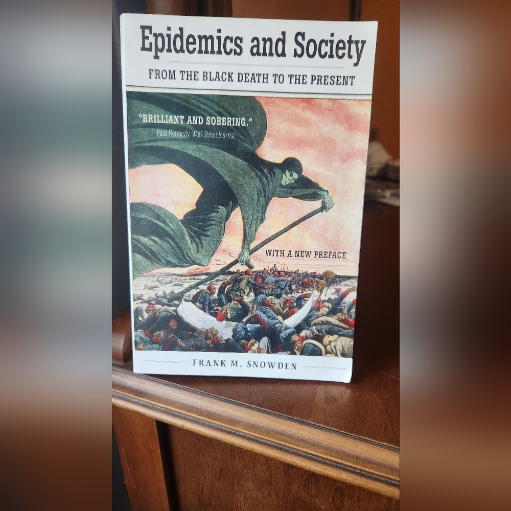 Epidemics and Society: from the Black Death to the Present